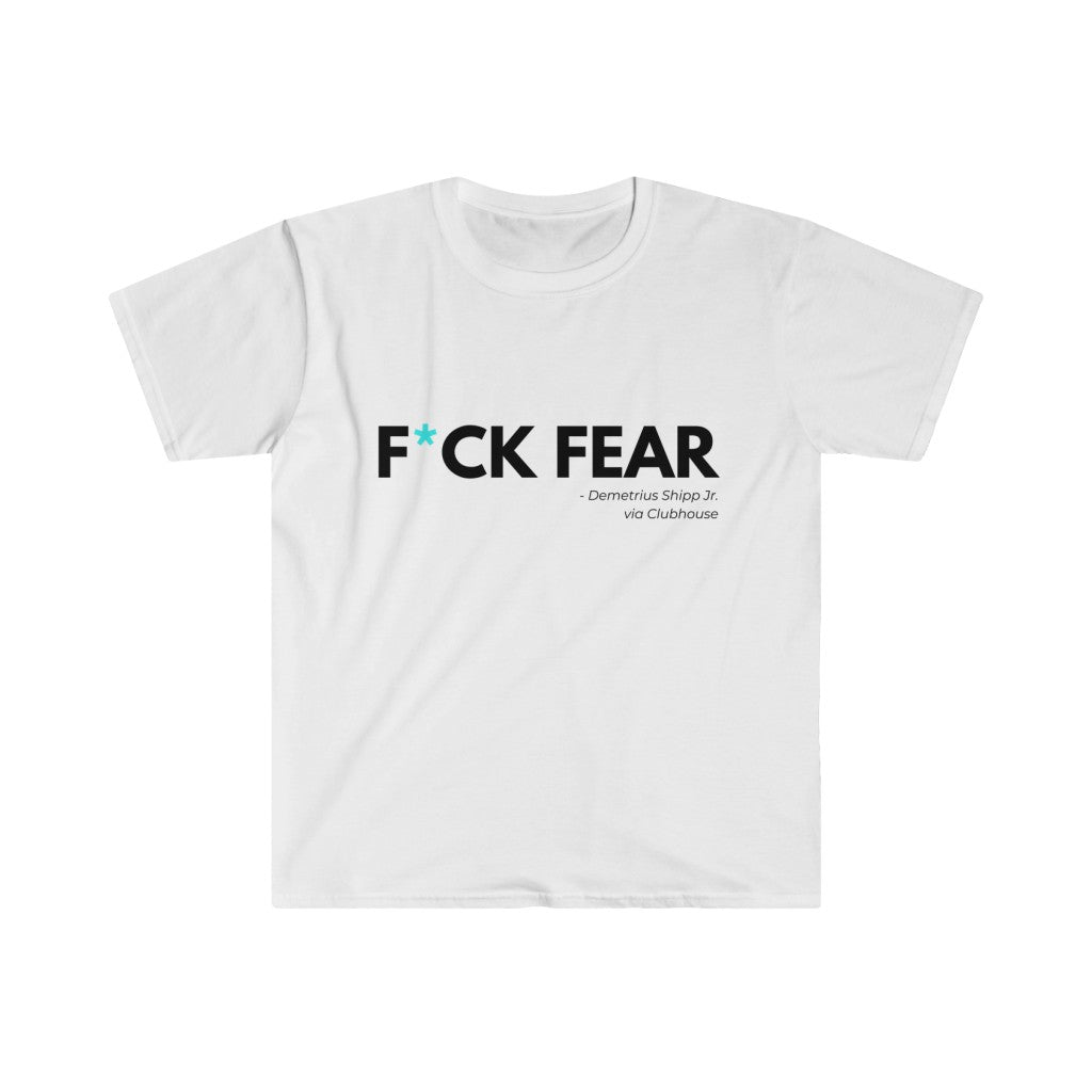 F*ck Fear T-Shirt (White)